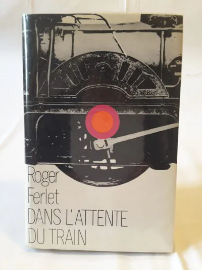 [EDITION ORIGINALE RARE] Livre Dédicacé à Marcel Pagnol – Dans l’attente du train (1967)