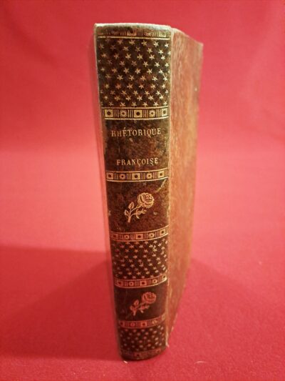 Rhétorique françoise, à l’usage des jeunes demoiselles, Gabriel-Henri Gaillard, publié à Paris en 1811 chez les libraires Bossange et Masson