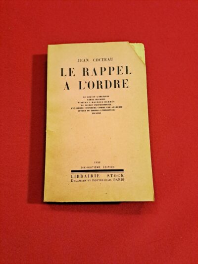 Le Rappel à l’Ordre, Jean Cocteau, Librairie Stock, Paris, 1930, dix-huitième édition