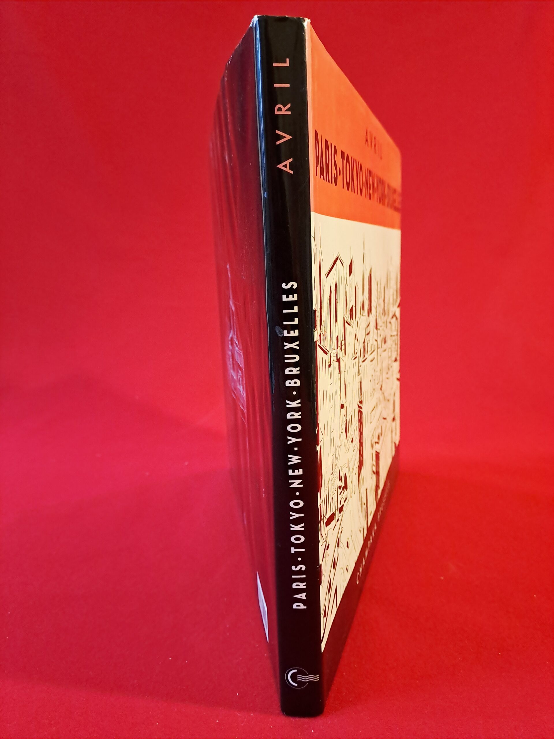 Paris, Tokyo, New-York, Bruxelles, par François Avril, aux éditions Champaka Brussels, novembre 2006, édition originale numérotée, première édition – Image 8