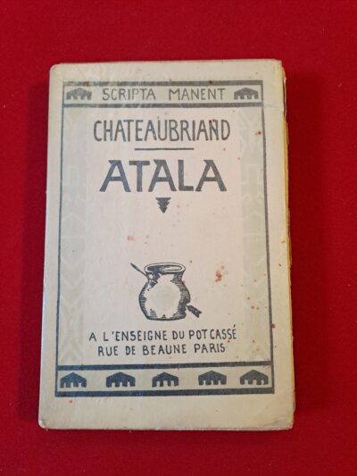 Livre ancien – ATALA – Chateaubriand – Éd. À l’enseigne du Pot Cassé (1927) – Numéroté