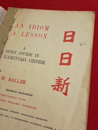 Livre Ancien 1932 – An Idiom a Lesson – F. W. Baller – China Inland Mission Shanghai
