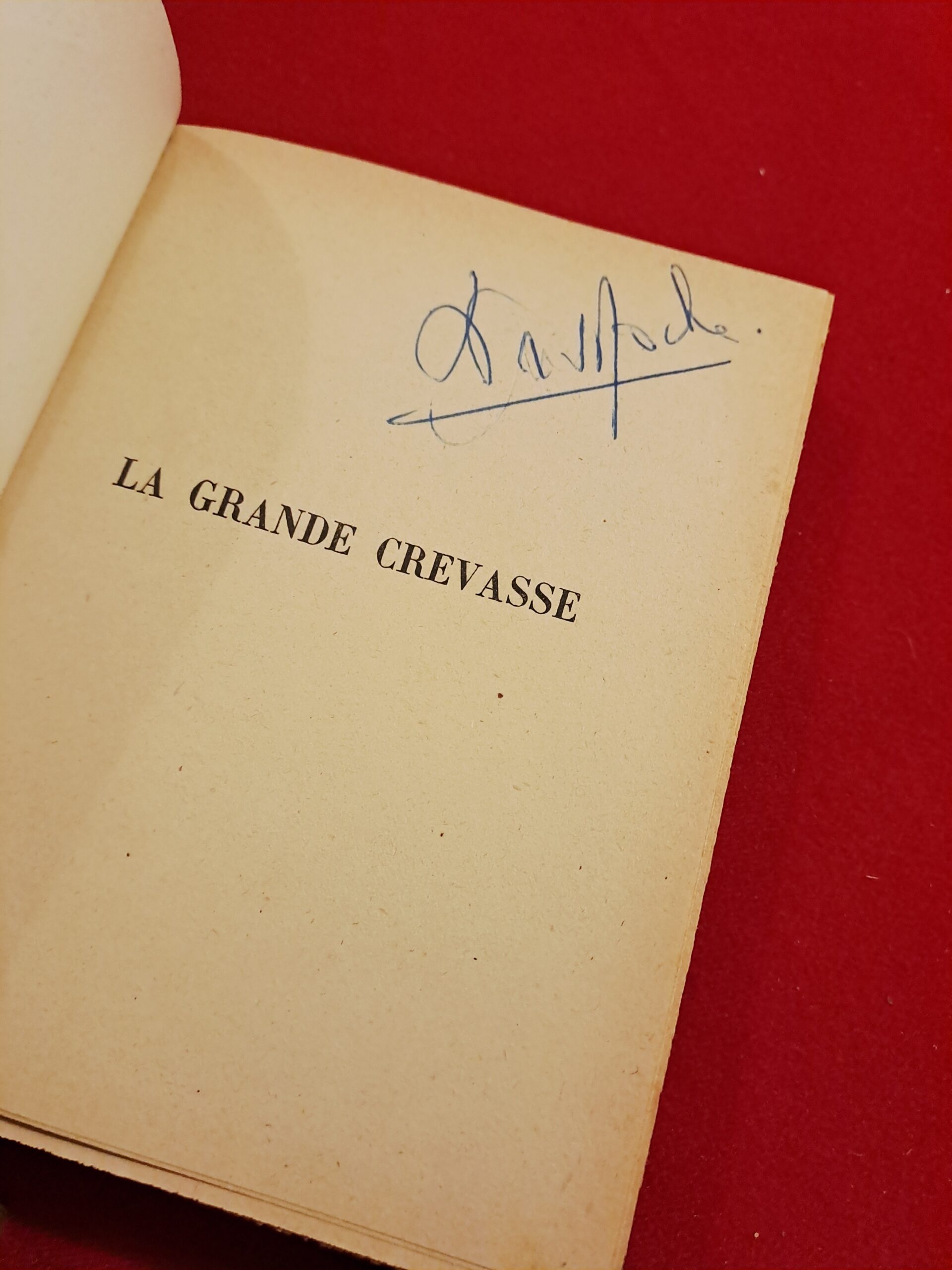 Roger Frison-Roche, La Grande Crevasse, Arthaud, Paris et Grenoble, 1948, imprimé en 1950, signé par l'auteur, relié – Image 7