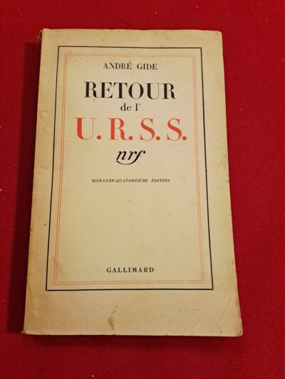Livre ancien André GIDE – Retour de l’U.R.S.S. (Édition Gallimard, Novembre 1936) – édition de l’année et du mois de la parution originale