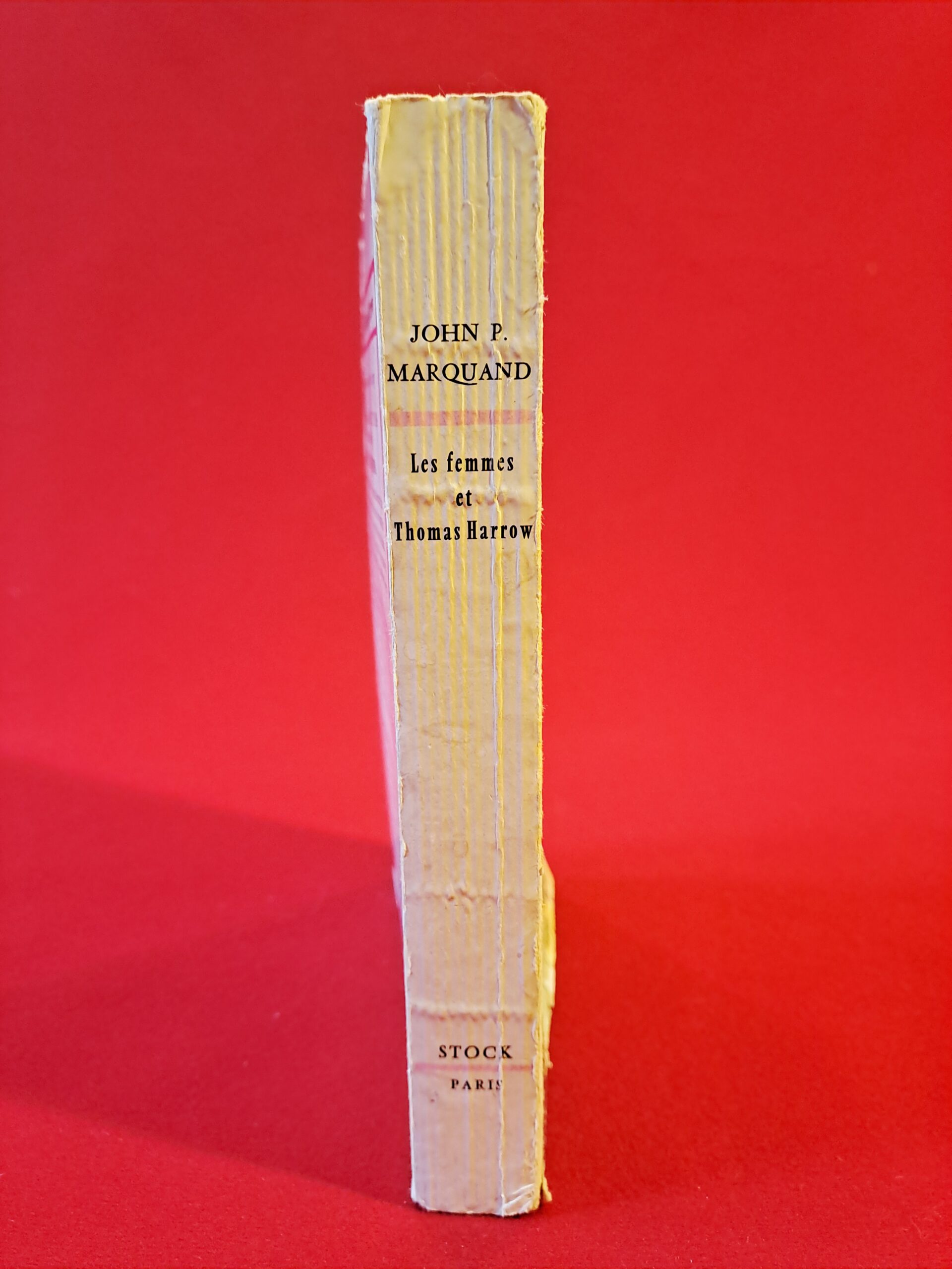Livre Rare - Les Femmes et Thomas Harrow - J.P. Marquand (Stock, 1960) NON COUPÉ – Image 3