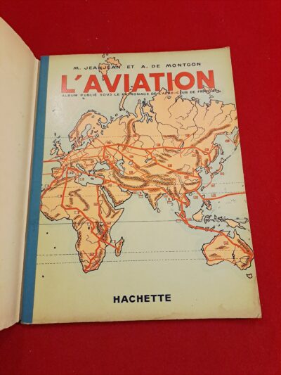 Livre L’Aviation 1938 Hachette – Édition Originale avec jaquette – Écrit par A. de Montgon – Illustré par Marcel Jeanjean – EO