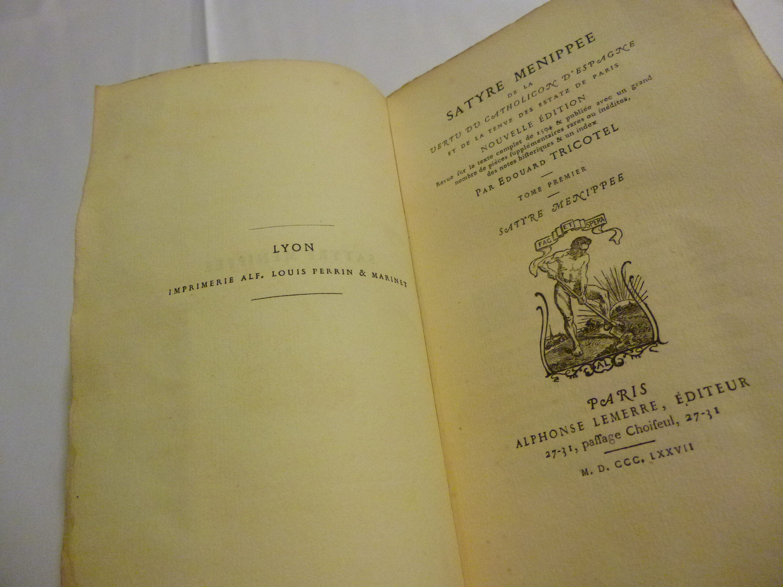 Satyre Ménippée, De la vertu du Catholicon d'Espagne et de la tenue des Estatz de Paris, tome premier, Nouvelle édition, par Edouard Tricotel, 1877, Alphonse Lemerre, Paris – Image 10