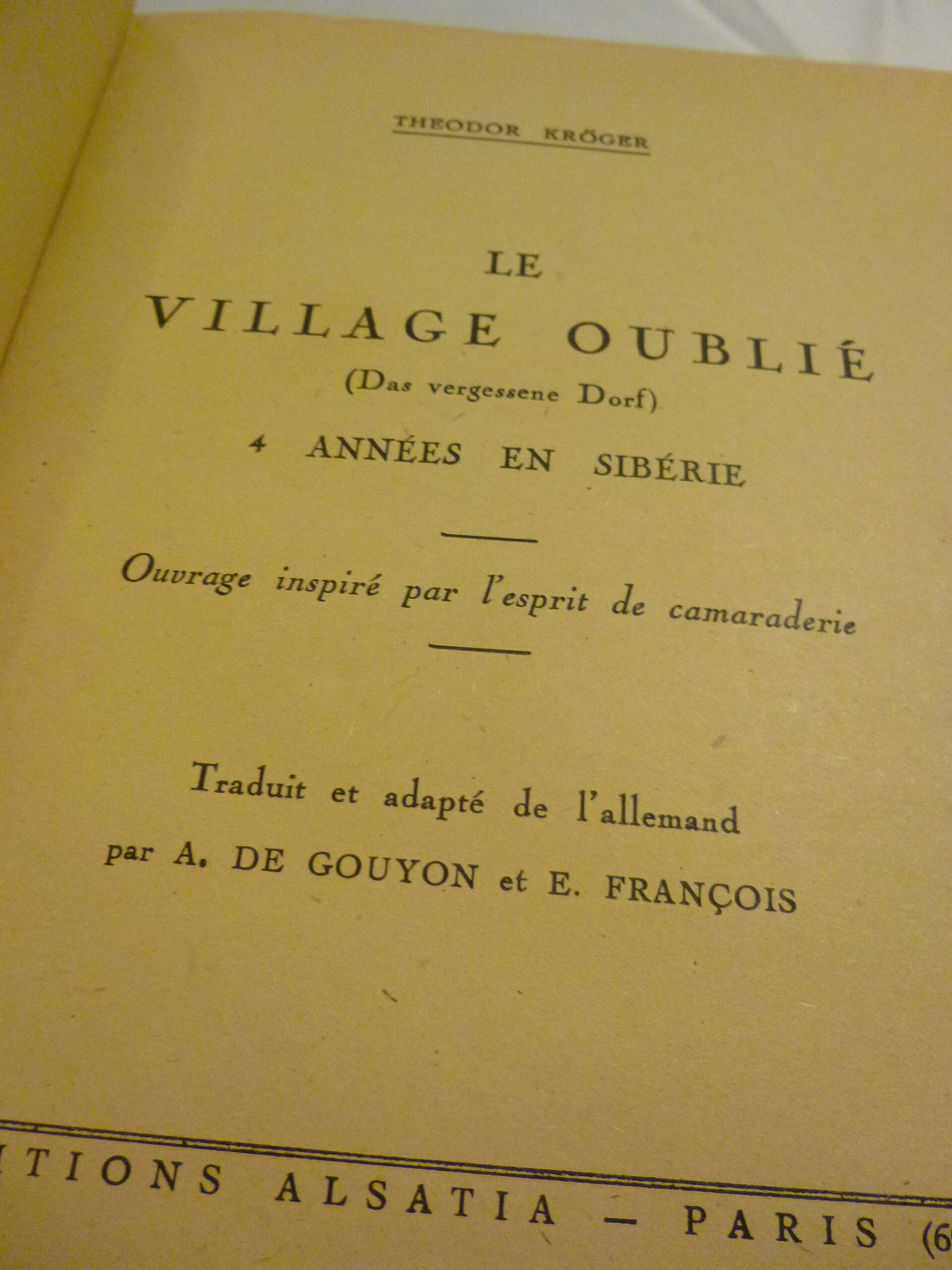 Le village oublié (Das vergessene Dorf). 4 Années en Sibérie, Kröger Theodor, 1943, Alsatia, Paris – Image 10