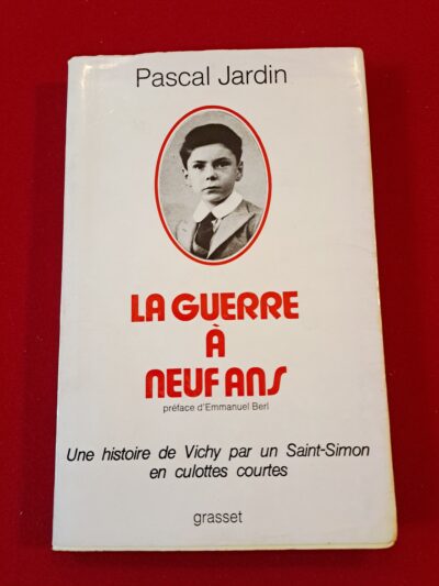 Livre : La guerre à neuf ans – Pascal Jardin (Première Édition 1971)