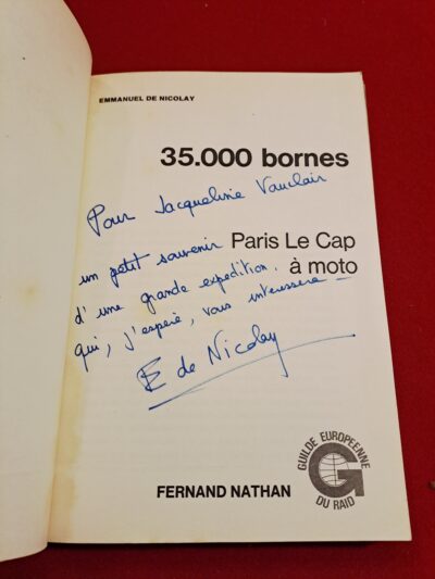 Livre Rare – ÉDITION ORIGINALE (1977) – 35.000 bornes : Paris Le Cap à moto – Emmanuel de Nicolay – EXEMPLAIRE DÉDICACÉ
