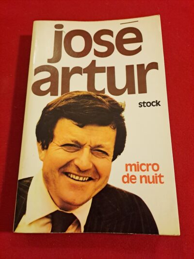 [RARE] “Micro de nuit” – José Artur (1974) | Édition Originale DÉDICACÉE